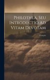 Philothea, Seu Introductio Ad Vitam Devotam