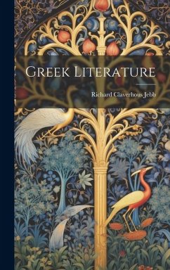 Greek Literature - Jebb, Richard Claverhous
