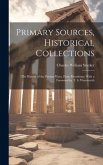 Primary Sources, Historical Collections: The History of the Persian Wars, From Herodotus, With a Foreword by T. S. Wentworth
