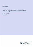 The Old English Baron; A Gothic Story