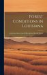 Forest Conditions in Louisiana - Bild 1