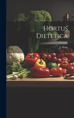 Hortus Dietetica - Main, J.