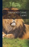 Fish and Game Laws