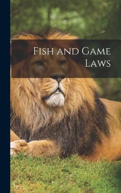 Fish and Game Laws - Anonymous