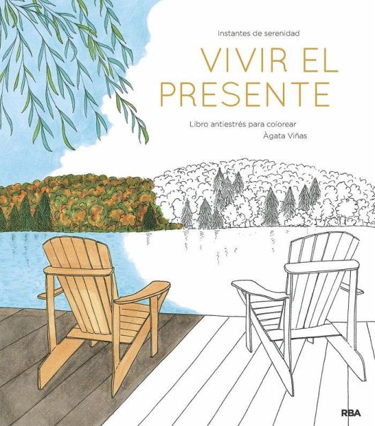 Vivir el presente Vivir el presente