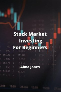 Stock Market Investing For Beginners - Jones, Alma