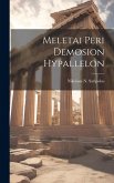 Meletai Peri Demosion Hypallelon