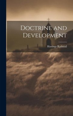 Doctrine and Development - Rashdall, Hastings