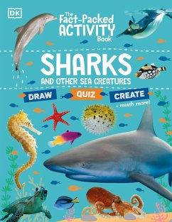 The Fact-Packed Activity Book Sharks and Other Sea Creatures - Dk