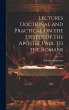 Lectures Doctrinal and Practical on the... - Bild 1