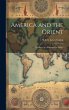 America and the Orient - Bild 1
