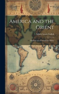 America and the Orient - Gulick, Sidney Lewis