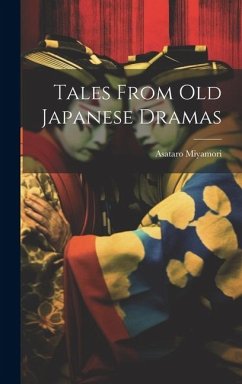 Tales From Old Japanese Dramas - Asataro, Miyamori