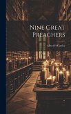 Nine Great Preachers Nine Great Preachers
