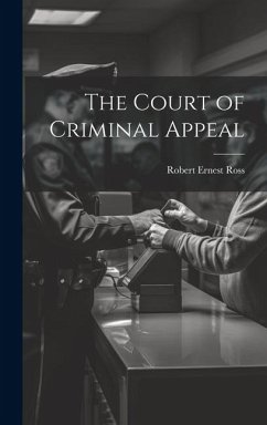 The Court of Criminal Appeal - Ross, Robert Ernest