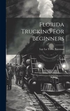 Florida Trucking For Beginners