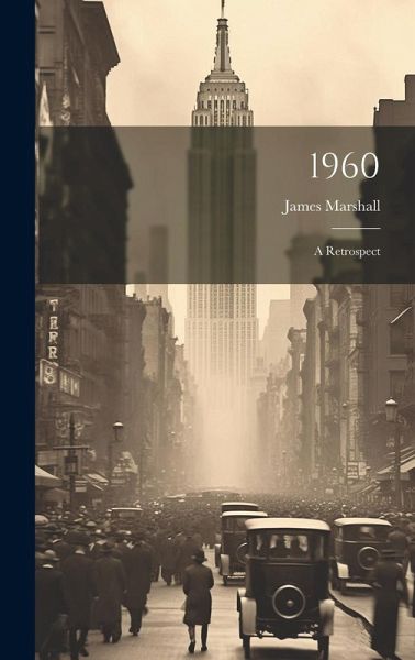1960: A Retrospect 1960: A Retrospect