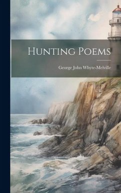 Hunting Poems - Whyte-Melville, George John