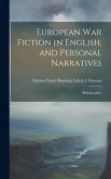 European War Fiction in English, and Personal Narratives: Bibliographies