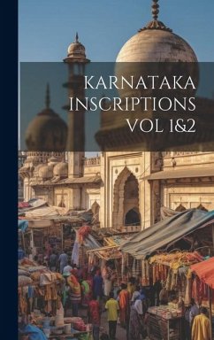 Karnataka Inscriptions Vol 1&2 - Anonymous