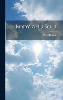 Body and Soul - Dearmer, Percy