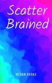 Scatter Brained