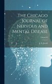 The Chicago Journal of Nervous and Mental Disease; Volume II