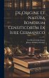 De Origine Et Natura Bonorum... - Bild 1