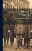 Index to Short Stories: An Aid to the Teacher of Children