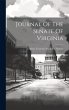 Journal Of The Senate Of Virginia - Bild 1