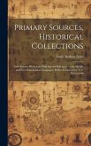 Primary Sources, Historical Collections: Indo-Iranian Phonology With Special Reference to the Middle and New Indo-Iranian Languages, With a Foreword b