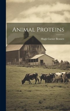 Animal Proteins - Bennett, Hugh Garner