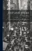 Ship and Shore: Or, Leaves From the Journal of a Cruise to the Levant