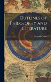 Outlines of Philosophy and Literature