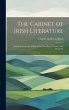 The Cabinet of Irish Literature:... - Bild 1