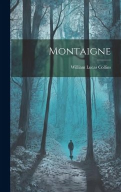 Montaigne - Lucas, Collins William