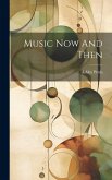 Music Now And Then