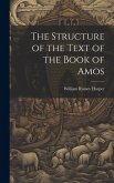 The Structure of the Text of the Book of Amos