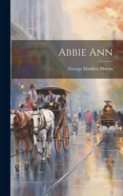 Abbie Ann - Martin, George Madden