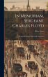 In Memoriam, Sergeant Charles Floyd:... - Bild 1