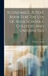 Economics, A Text Book For The Use Of... - Bild 1