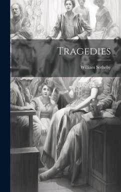 Tragedies - Sotheby, William