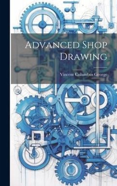 Advanced Shop Drawing - George, Vincent Columbus