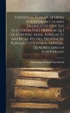 Universus Terrarum Orbis Scriptorum Calamo Delineatus, Hoc Est Auctorum Fere Omnium Qui De Europae, Asiae, Africae Et Americae Regnis, Provinciis, Pop