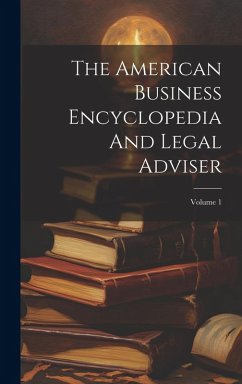 Cover The American Business Encyclopedia And Legal Adviser; Volume 1