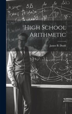 High School Arithmetic - Dodd, James B.