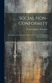 Social Non-Conformity: An Analysis of Four Hundred and Twenty Cases of Delinquent Girls and Women