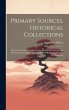 Primary Sources, Historical... - Bild 1