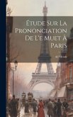 Étude sur la Prononciation de l'e Muet à Paris