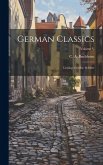 German Classics: Lessing, Goethe, Schiller; Volume V